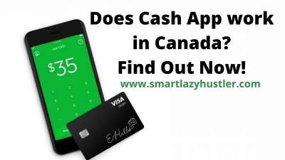 Does Cash App Work in Canada in 2020? Answers Inside